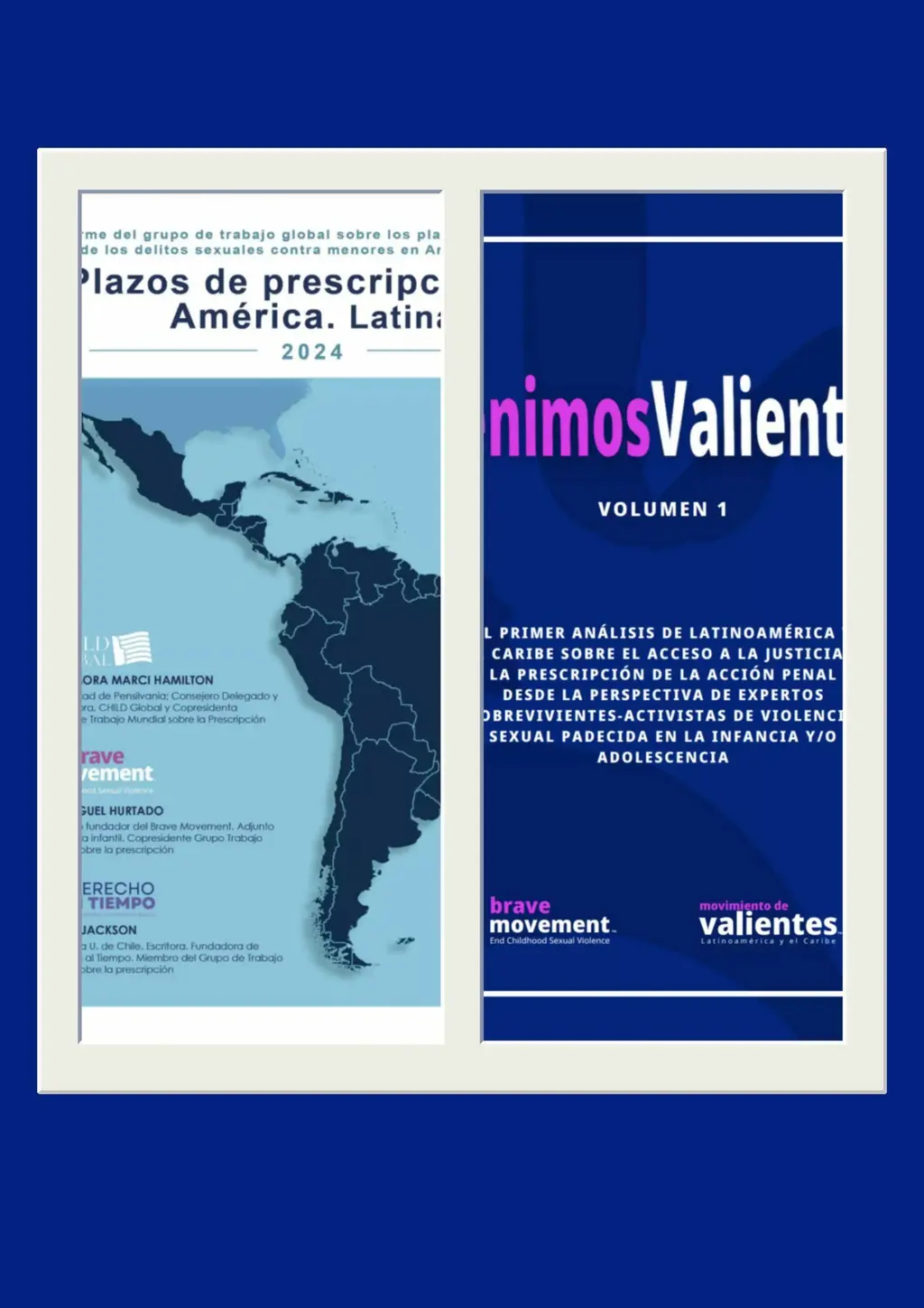 Two book covers against a blue background. The first cover shows a map of Latin America and the text "Plazos de prescripcion America Latina 2024". The second cover shows the title "Nimos Valien Volumen 1" and the text "El primer analisis de Latinoamerica Caribe sobre el acceso a la justicia la prescripcion de la accion penal desde la perspectiva de expertos sobrevivientes activistas de violencia sexual padecida en la infancia y/o adolescencia".