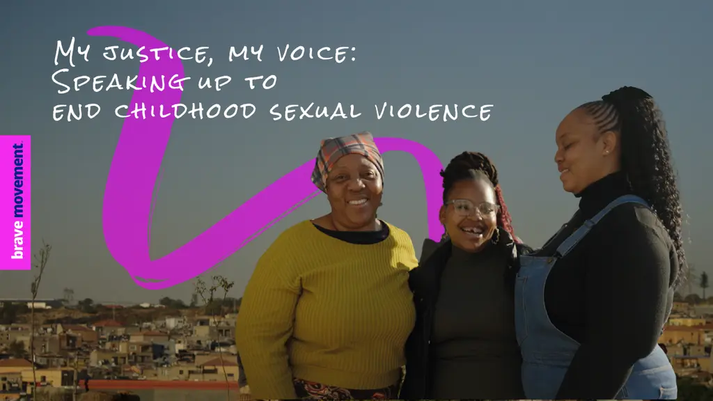 MY JUSTICE MY VOICE SPEAKING UP TO END CHILDHOOD SEXUAL VIOLENCE