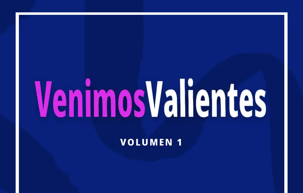 Venimos Valientes