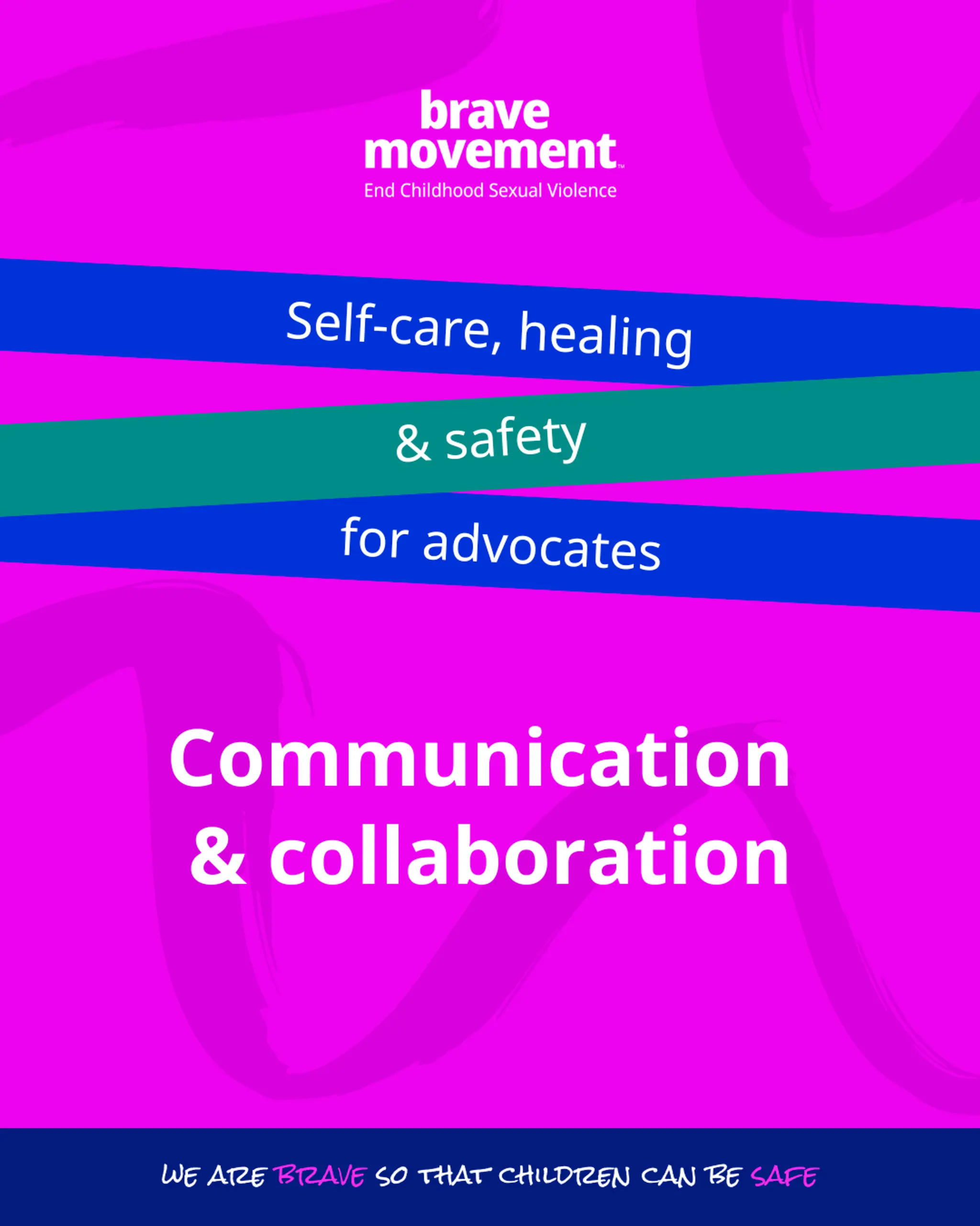 Brave Communication Communication and collaboration | Brave Movement
